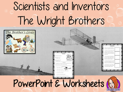 Scientists and Inventors - The Wright Brothers PowerPoint and Worksheets STEAM Lesson