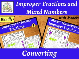 Converting Mixed Numbers and Improper Fractions with Models Bundle