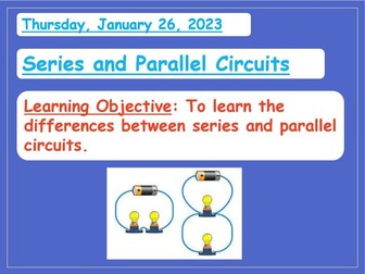 Series and Parallel Circuits