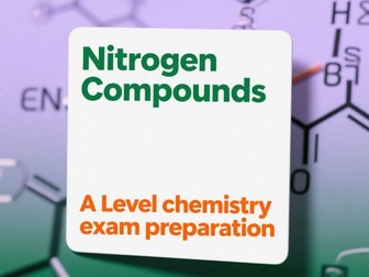 A Level Topic Question - Nitrogen Compounds
