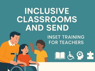 Inclusive Classrooms and SEND – INSET Training