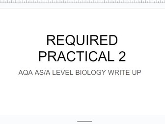 A LEVEL AQA BIOLOGY REQUIRED PRACTICAL 2