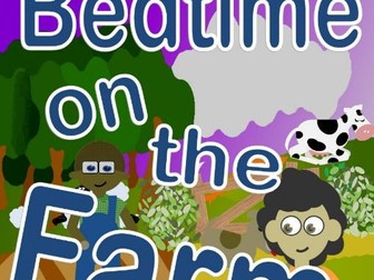 Bedtime on the farm (Rhyming Story Book)