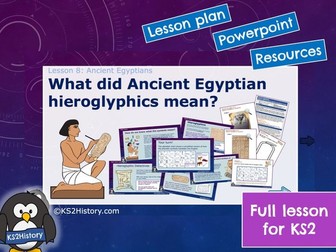 Egyptian Hieroglyphics: Lesson
