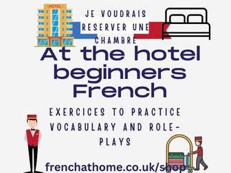 Basic French at the hotel exercices, dialogues & role plays worksheets