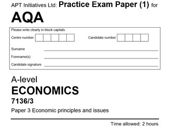 apt4 AQA A-level Economics: Practice Mock Exam Paper 3 on Economic Principles & Issues (1 of 4)