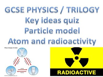 GCSE Physics key ideas quiz with answers for Paper 1 (New spec) Part 2
