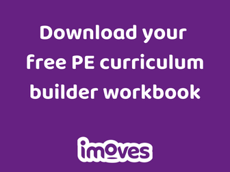 PE Curriculum Builder - Primary Schools - Free Guide for Teachers