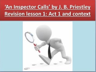 'An Inspector Calls' Revision: 3 lessons and key quotes homework.