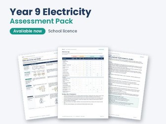 Year 9 Electricity Assessment Pack (school licence)