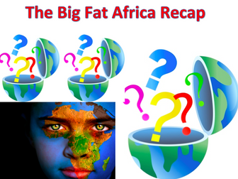 KS3 Africa - The Big Fat Africa RECAP