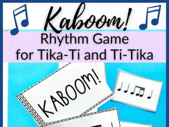 Ti Tika + Tika Ti Kaboom! Rhythm Game for Elementary Music Centers