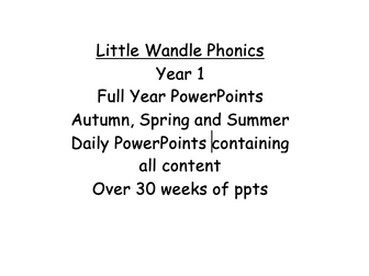 Little wandle Weekly lesson ppts for the full year