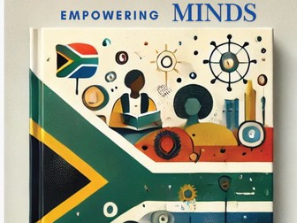 Empowering Minds – A Practical Guide to Teaching Success in South Africa