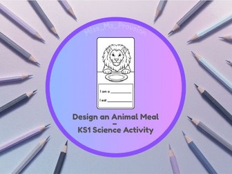 Design an Animal Meal – KS1 Science Activity