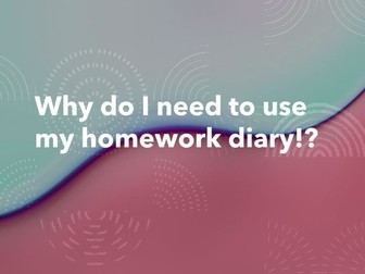 How to use your homework diary KS4 / KS3 Assembly / Form Time