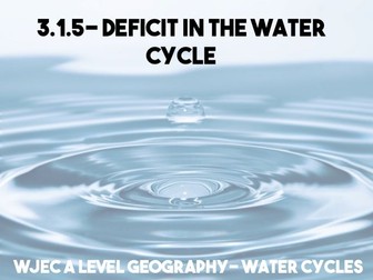 WJEC Geography A Level Water Cycles- PP 5