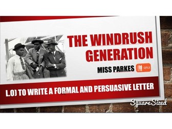 Persuasive Writing English Functional Skills - Windrush Generation