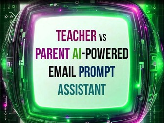 [ChatGPT] Teacher vs Parent: AI-Powered (GPT-4) Email Prompt Assistant