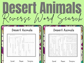 Desert Animals - Printable Reverse Word Search Puzzle Activity - No Prep