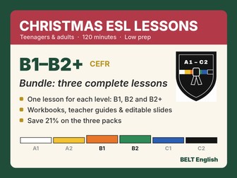 Christmas ESL Lessons Bundle B1, B2 & B2+ | Three Complete 2-Hour Lessons for Mixed-Level Schools
