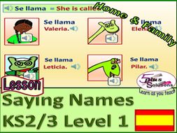 PRIMARY SPANISH LESSON (KS2/3): Name family and friends; Llamarse (Singular); Fun characters