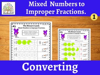 Converting to Mixed Numbers to Improper Fraction with models