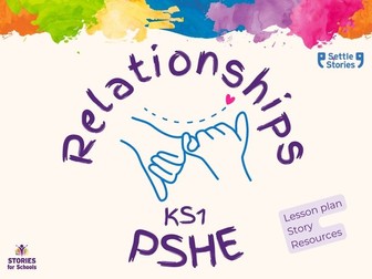 PSHE Relationships Unit of Work - KS1