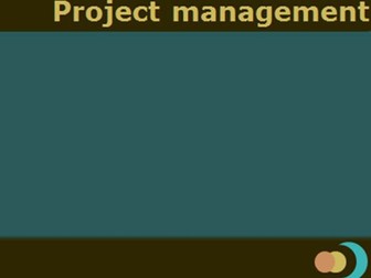 Project life cycle and  management