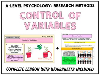 A-Level Psychology - CONTROL OF VARIABLES [Year 1 Research Methods]