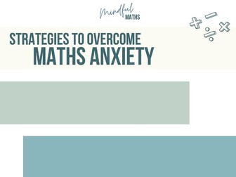 Strategies to Overcome Maths Anxiety - An Educator's Guide