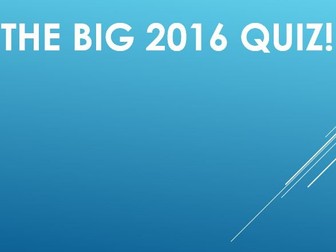 The Big 2016 Quiz - December 2016 update