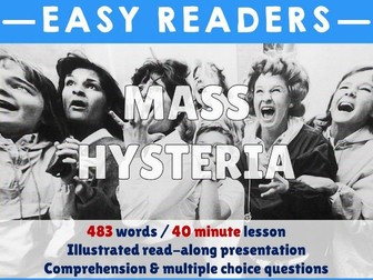 Comprehension - Mass hysteria - PowerPoint & Worksheet