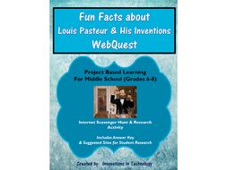 Fun Facts about Louis Pasteur - WebQuest / Internet Scavenger Hunt