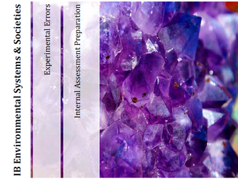 IB DP Environmental Systems & Societies - IA Preparation - Experimental Errors Pack