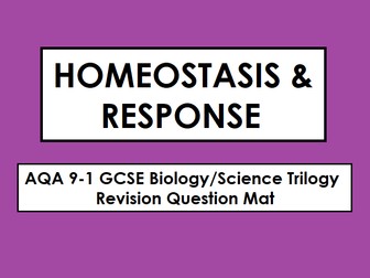AQA Biology GCSE 9-1 Revision Mat: HOMEOSTASIS & RESPONSE