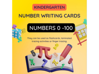 Number Writing Cards: Building Number Recognition and Writing Skills from 0-100
