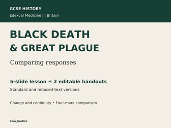 Edexcel GCSE History: Black Death and Great Plague Comparison Lesson