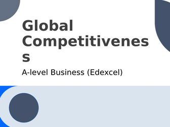 A-level Business (Edexcel): Global Competitiveness