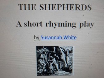 The Shepherds – A short, comic Christmas play - written in rhyme