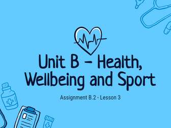 Unit B - Health, Wellbeing & Sport
