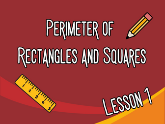 KS2 Maths | Perimeter of Rectangles and Squares Lesson | Calculating Perimeter