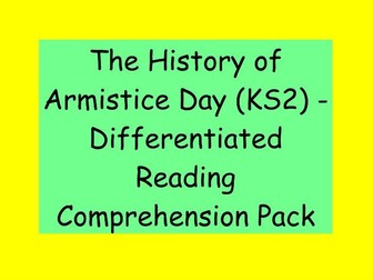 The History of Armistice Day – Differentiated Reading Comprehension Pack (KS2)