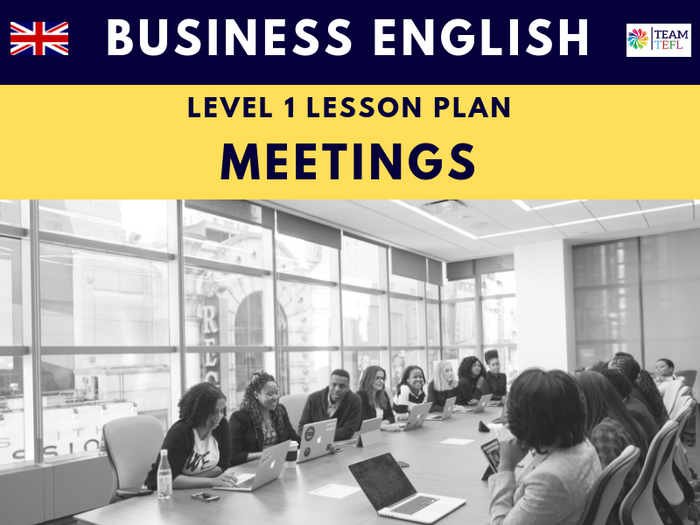 Meetings Business English Level One Lesson Plan | Teaching Resources