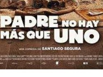 Film Study: Padre no hay más que uno (Spanish resources)