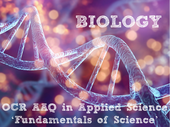 OCR AAQ in Applied Science- Fundamentals of Science- Biology