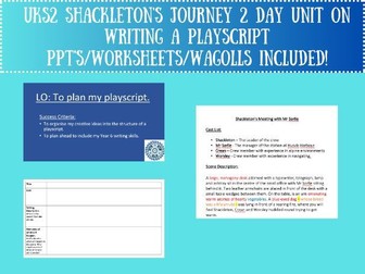 UKS2 Shackleton's Journey Playscript Unit - 2 Lessons incl. PPT/Worksheet/WAGOLL