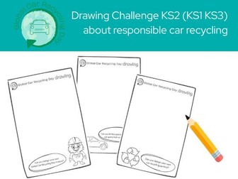 Global Car Recycling Day Drawing KS2 (KS1) Activity