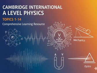 Cambridge International A Level Physics – Complete Topics 1–14