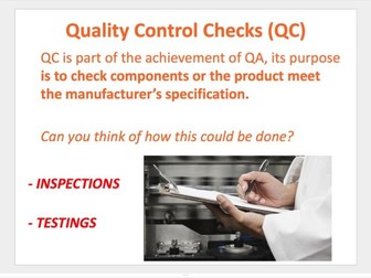 D&T GCSE Revision Presentation - Quality Control / Quality Assurance